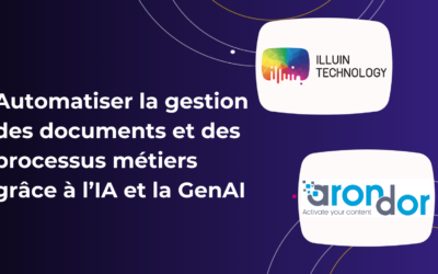 ILLUIN Technology x Arondor: Transformation des Dokumenten- und Geschäftsprozessmanagements durch KI